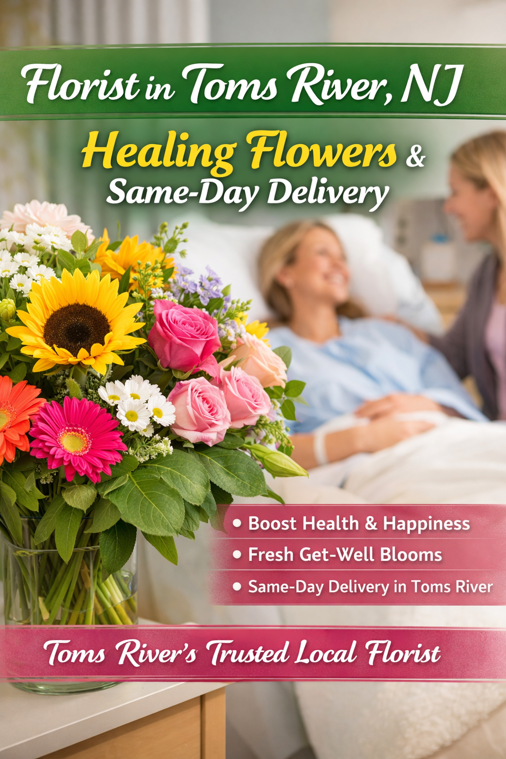 Florist in Toms River, NJ: The Science Behind Healing Flowers & Same-Day Delivery
